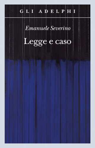 Legge e caso — Emanuele Severino