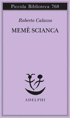 Memè Scianca — Roberto Calasso