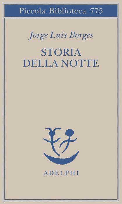 Storia della notte. Testo spagnolo a fronte