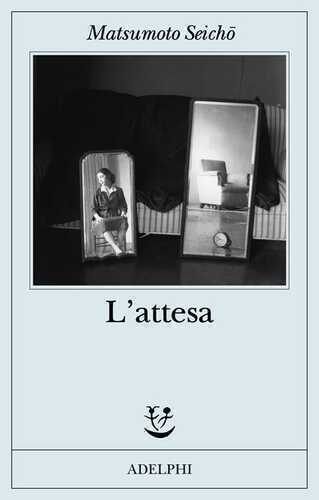 L'attesa — Seicho Matsumoto
