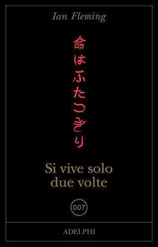 Si vive solo due volte
