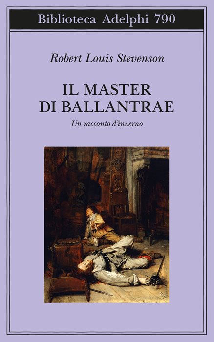 Il master di Ballantrae. Un racconto d'inverno