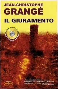 Il giuramento — Jean-Christophe Grange