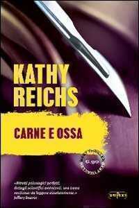 Carne e ossa — Kathy Reichs