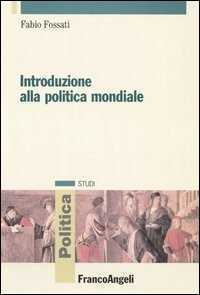 Introduzione alla politica mondiale