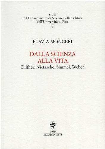 Dalla scienza alla vita. Dilthey, Nietzsche, Simmel, Weber