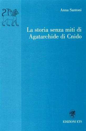 La storia senza miti di Agatarchide di Cnido