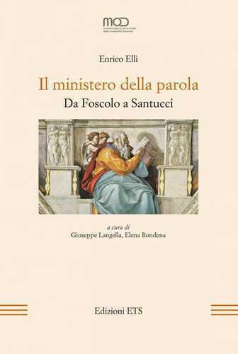 Il ministero della parola. Da Foscolo a Santucci