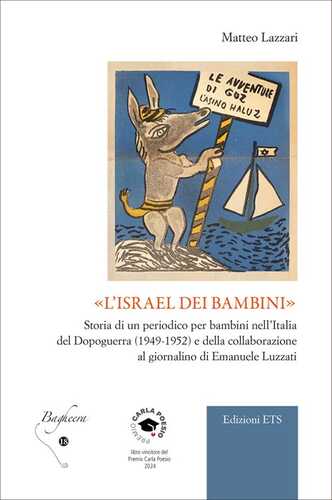 «L'Israel dei bambini». Storia di un periodico per bambini nell’Italia del Dopoguerra (1949-1952) e della collaborazione al giornalino di Emanuele Luzzati