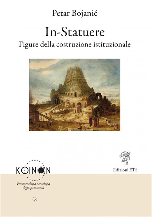 In-statuere. Figure della costruzione istituzionale