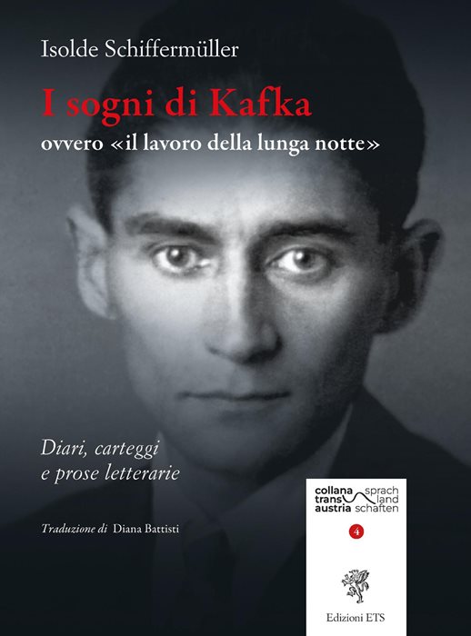 I sogni di Kafka ovvero «il lavoro della lunga notte». Diari, carteggi e prose letterarie