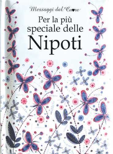 Per la più speciale delle nipoti
