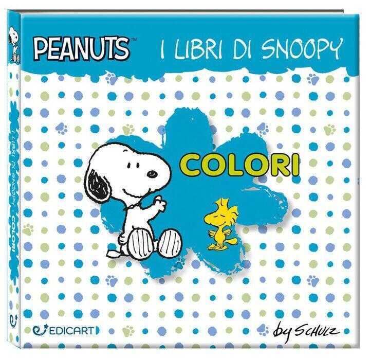 Colori. I libri di Snoopy. Peanuts