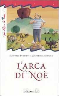 L'arca di Noè. Ediz. illustrata