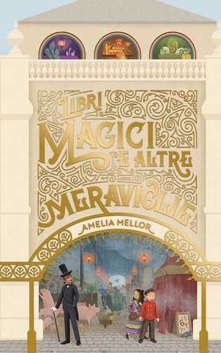 Libri magici e altre meraviglie — Amelia Mellor