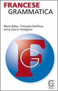 Francese. Grammatica — Françoise Danflous