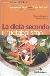 La dieta secondo il metabolismo