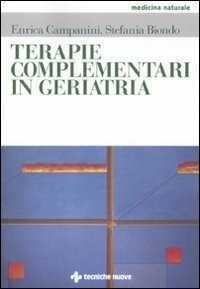 Terapie complementari in geriatria — Stefania Biondo