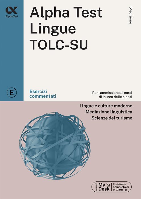 Alpha Test Lingue TOLC-SU 2026-2027. Esercizi commentati. Con simulatore online