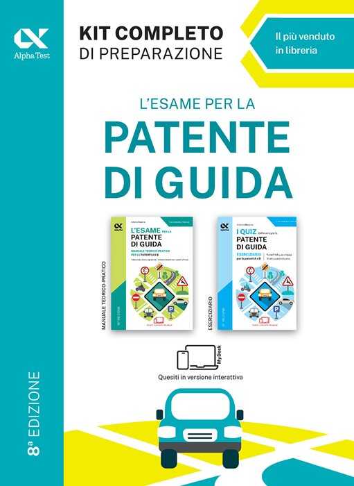 L'esame per la patente di guida. Kit completo di preparazione. Edizione 2026-2027