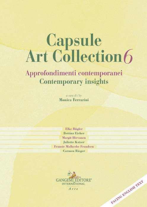 Capsule Art Collection Approfondimenti contemporanei-Contemporary insights. Ediz. bilingue. Vol. 6