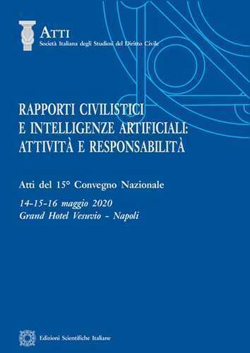 Rapporti civilistici e intelligenze artificiali: attività e responsabilità