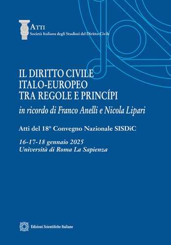 Il diritto civile italo-europeo tra regole e principi. In ricordo di Franco Anelli e Nicola Lipari