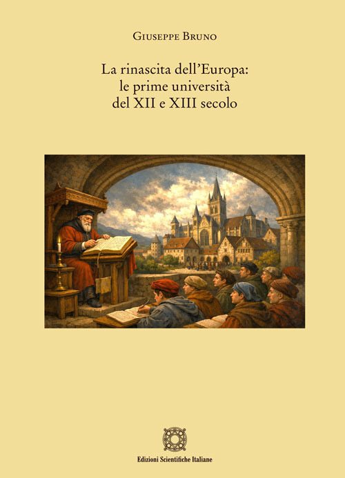 La rinascita dell'Europa: le prime università del XII e XIII secolo