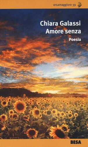 Amore senza — Chiara Galassi