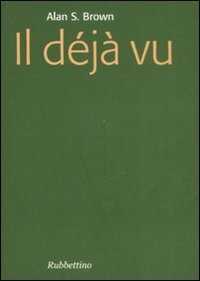 Il déjà vu — Alan S. Brown