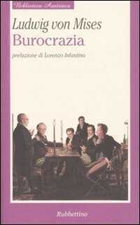 Burocrazia — Ludwig Von Mises