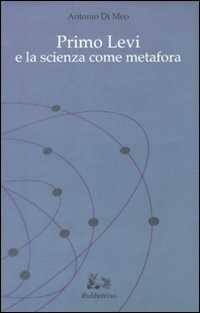 Primo Levi e la scienza come metafora