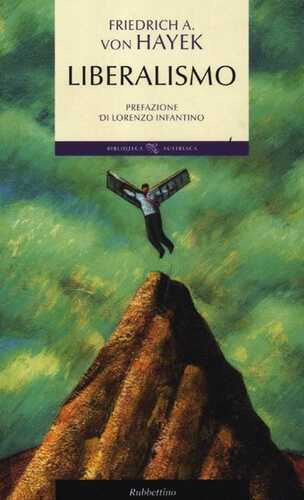 Liberalismo — Friedrich A. von Hayek