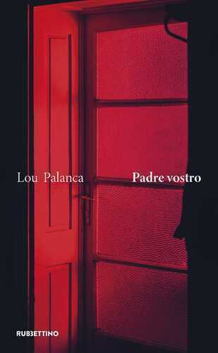 Padre vostro — Lou Palanca