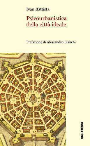 Psicourbanistica della città ideale