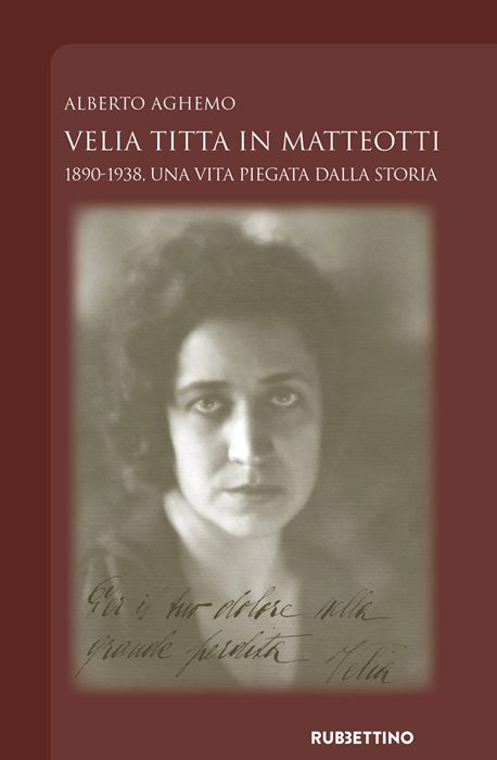 Velia Titta in Matteotti. 1890-1938, una vita piegata dalla storia