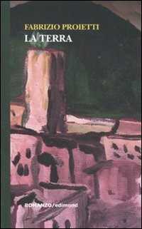 La terra — Fabrizio Proietti
