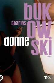 Donne — Charles Bukowski