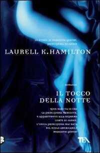 Il tocco della notte — Laurell K. Hamilton