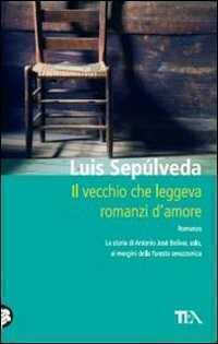 Il vecchio che leggeva romanzi d'amore