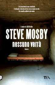 Nessuno verrà — Steve Mosby