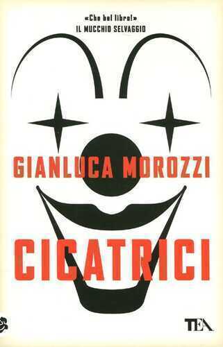 Cicatrici — Gianluca Morozzi