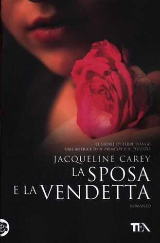 La sposa e la vendetta — Jacqueline Carey