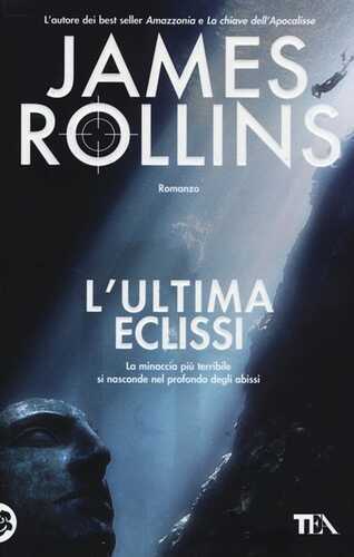 L'ultima eclissi — James Rollins