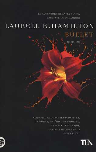 Bullet — Laurell K. Hamilton