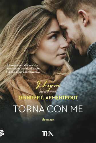 Torna con me — Armentrout Jennifer L. (J. Lynn)