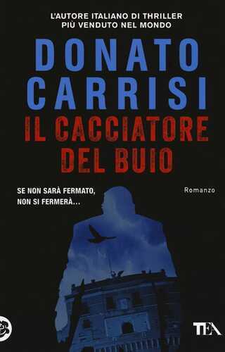 Il cacciatore del buio. La trilogia di Marcus