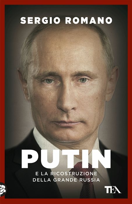 Putin e la ricostruzione della grande Russia