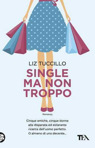 Single ma non troppo — Liz Tuccillo