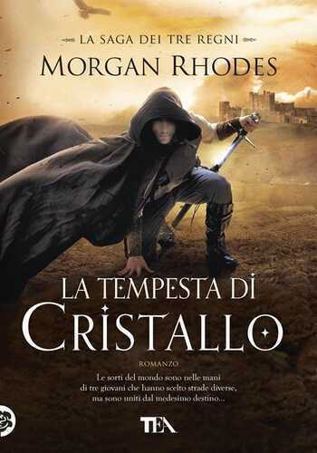La tempesta di cristallo. La saga dei tre regni